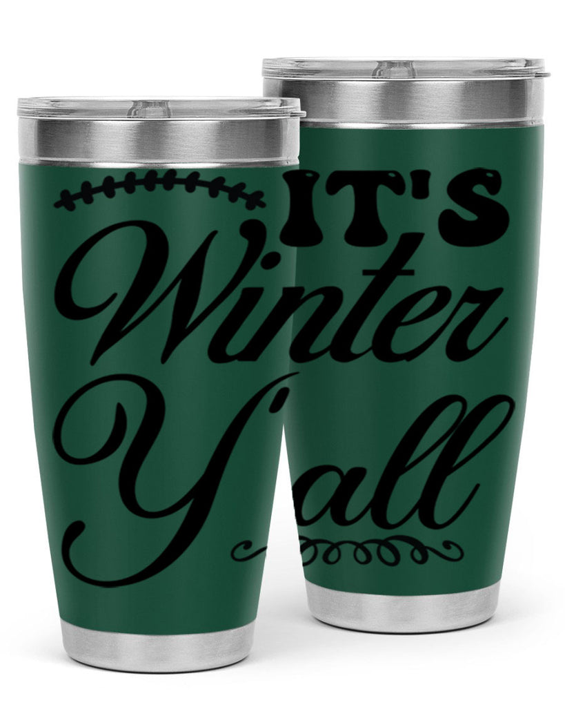 Its winter yall 275#- winter- Tumbler