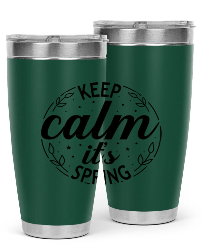Keep calm its spring  294#- spring- Tumbler