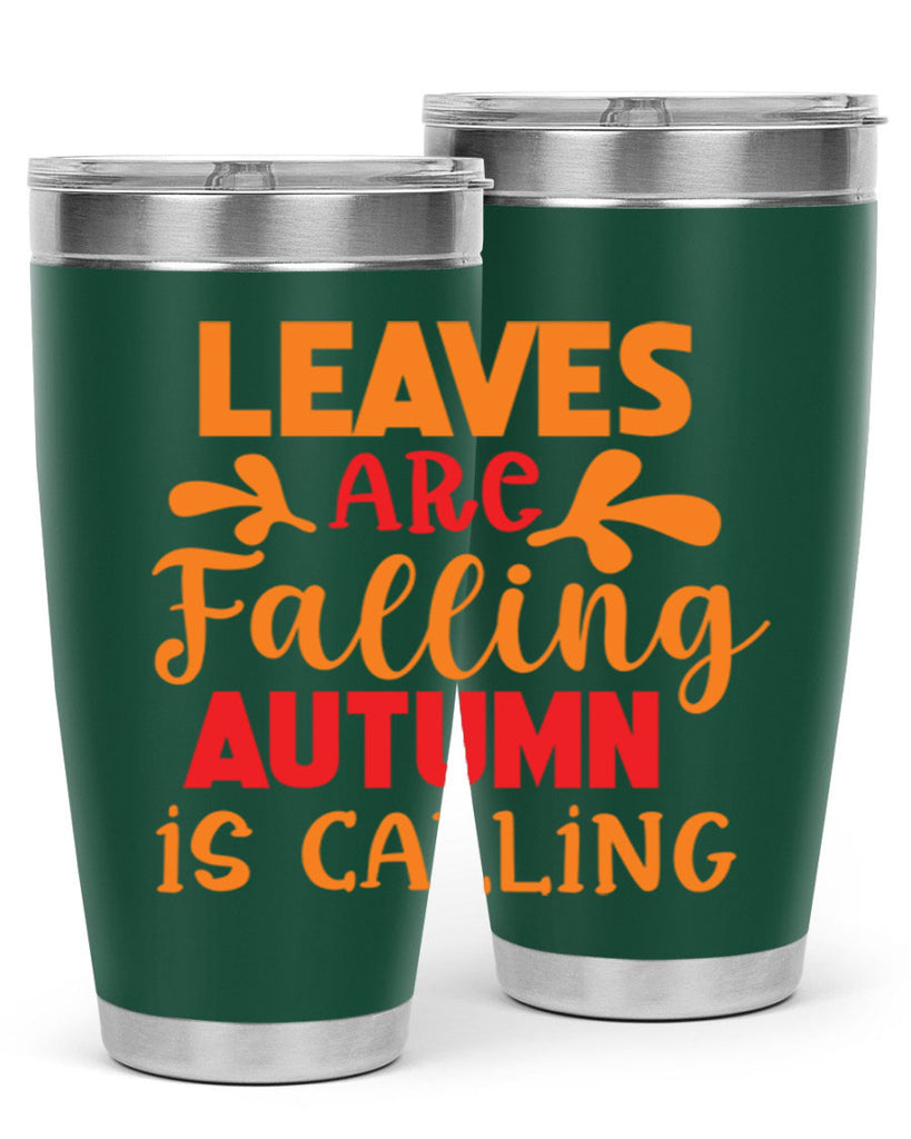 LeavesAreFallingAutumnis 394#- fall- Tumbler