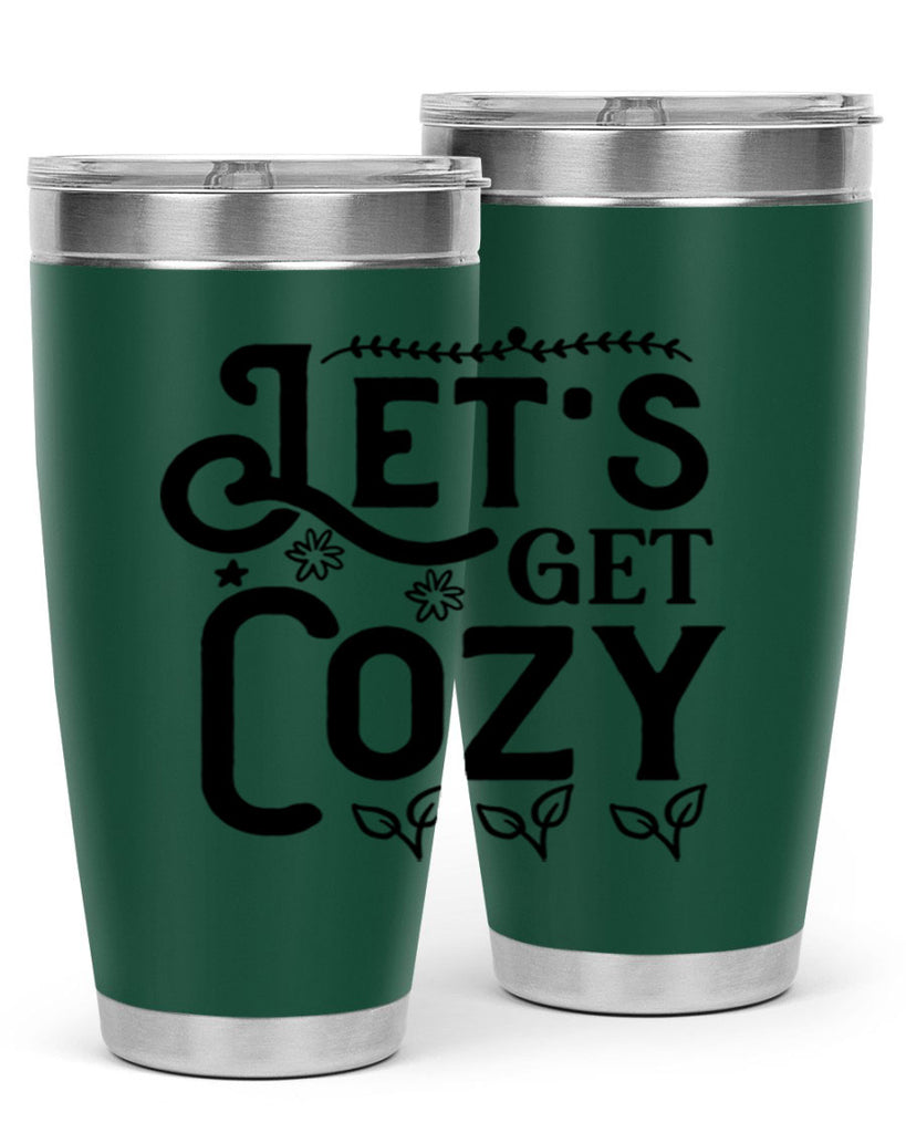 Lets Get Cozy 296#- winter- Tumbler