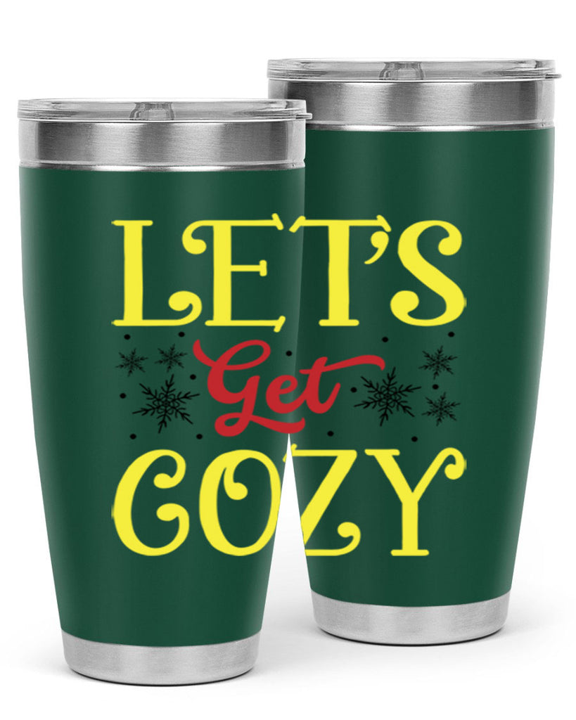 Lets Get Cozy Winter 298#- winter- Tumbler