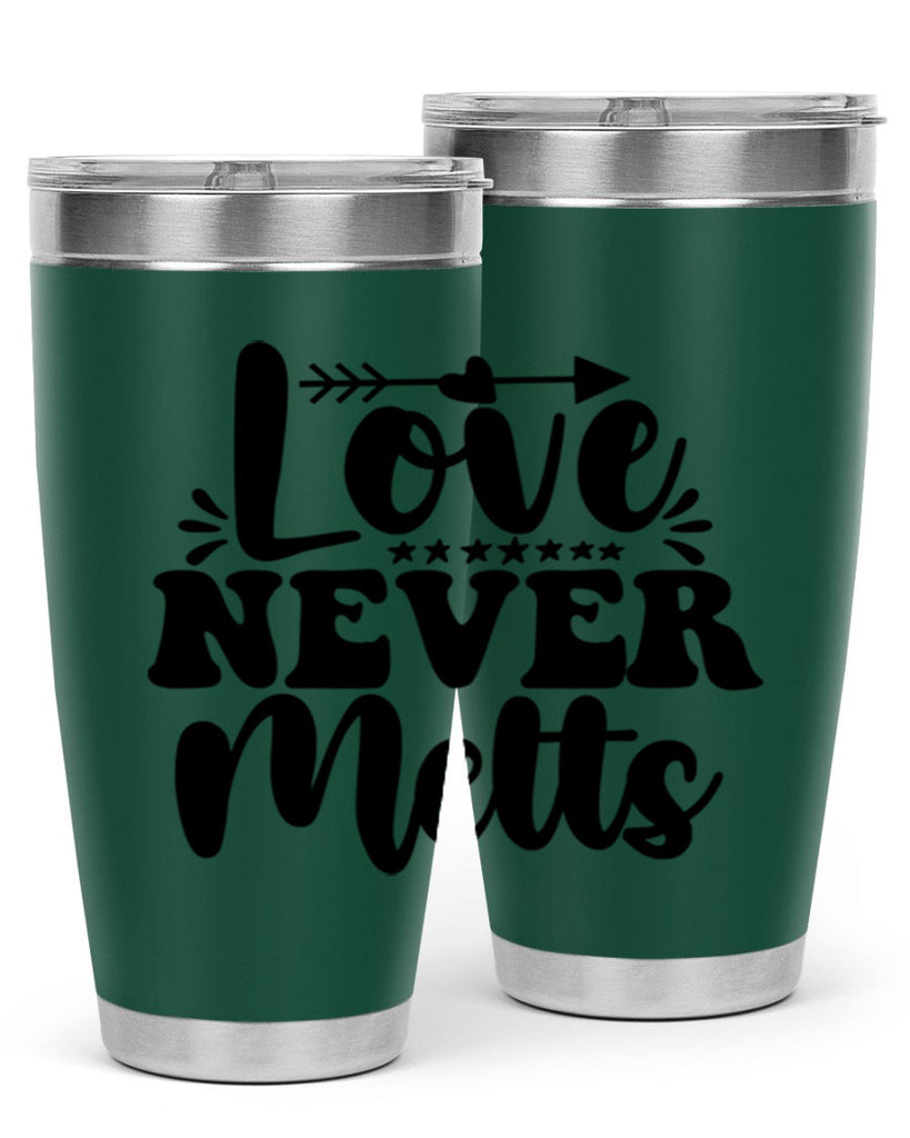 Love Never Melts 310#- winter- Tumbler