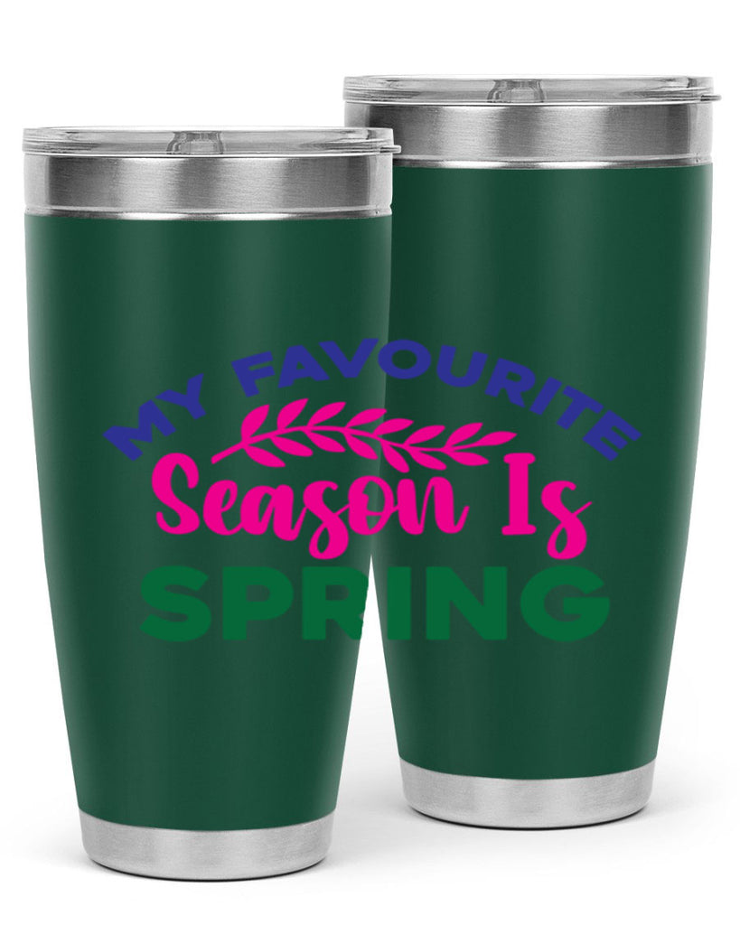 My Favourite Season Is Spring 345#- spring- Tumbler