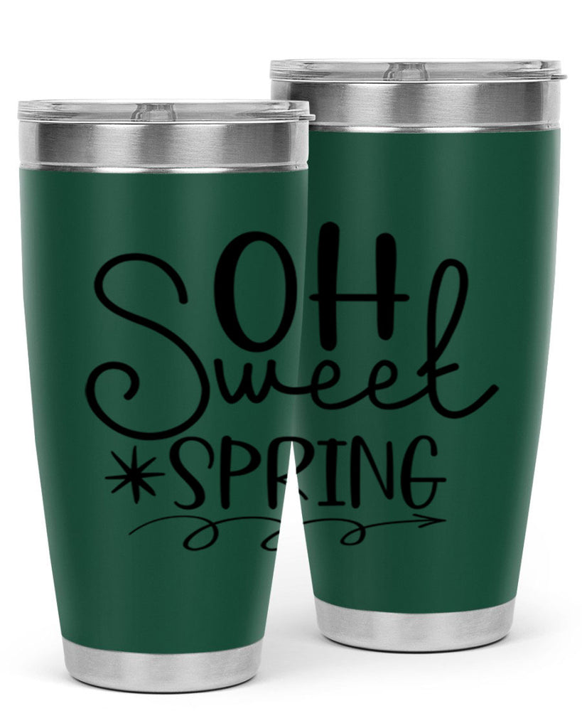 Oh Sweet Spring 372#- spring- Tumbler