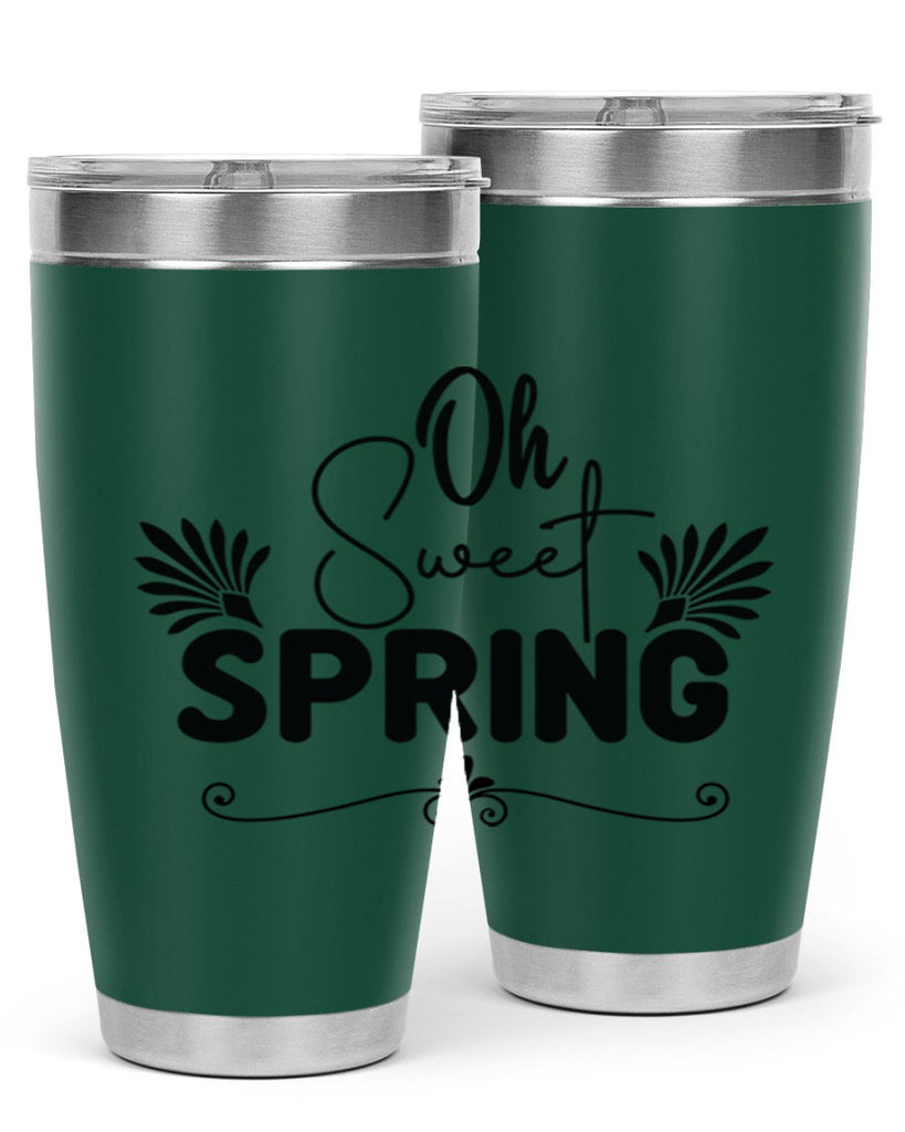 Oh Sweet Spring 376#- spring- Tumbler