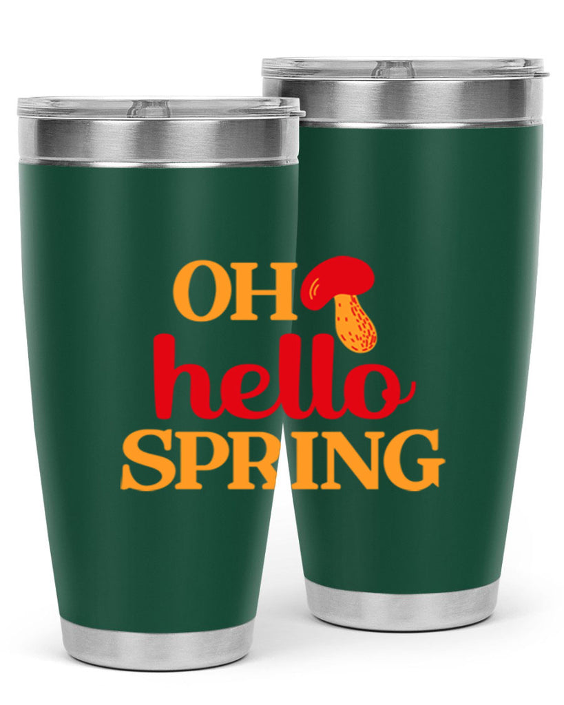 Oh hello spring 359#- spring- Tumbler