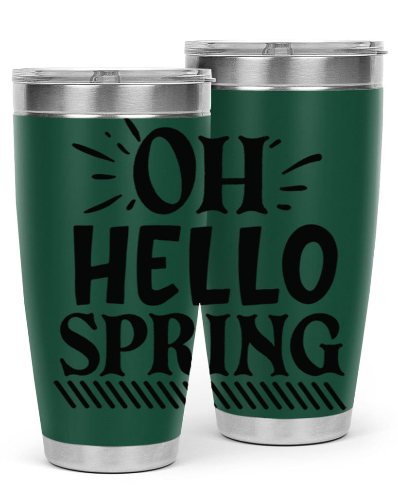 Oh hello spring 7#- spring- Tumbler