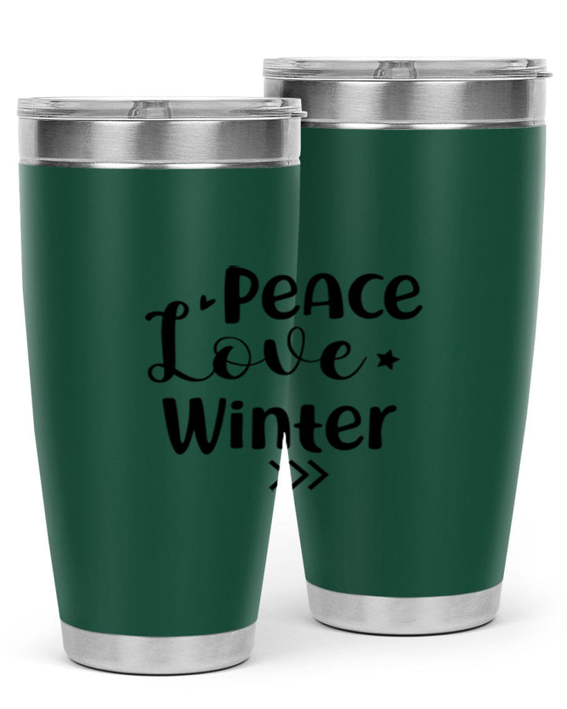 Peace Love Winter 332#- winter- Tumbler