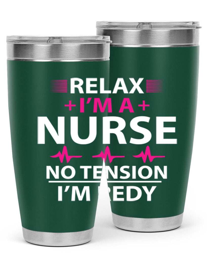 Relax i am nurse no tension Style 334#- nurse- tumbler