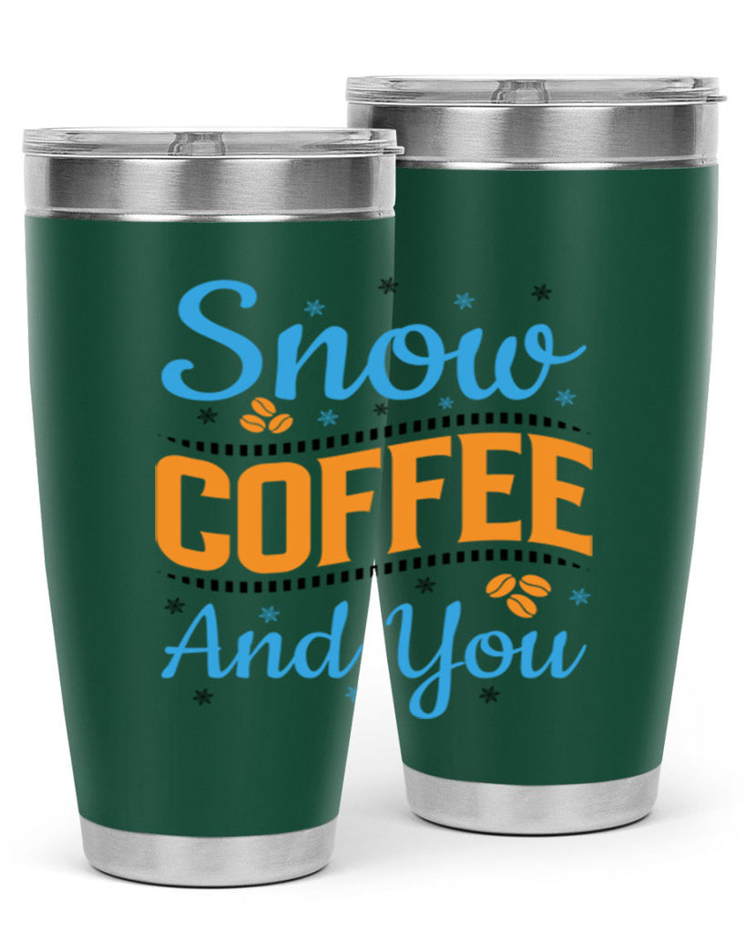 Snow Coffee and You 369#- winter- Tumbler