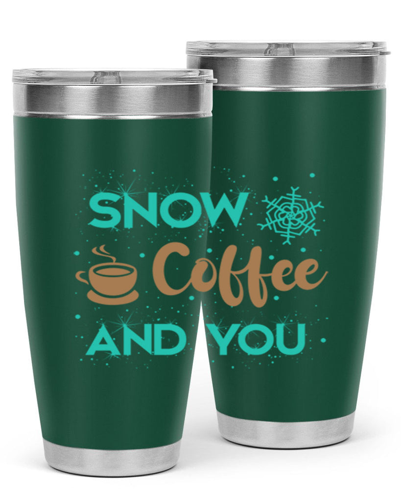 Snow Coffee and You Graphics 370#- winter- Tumbler