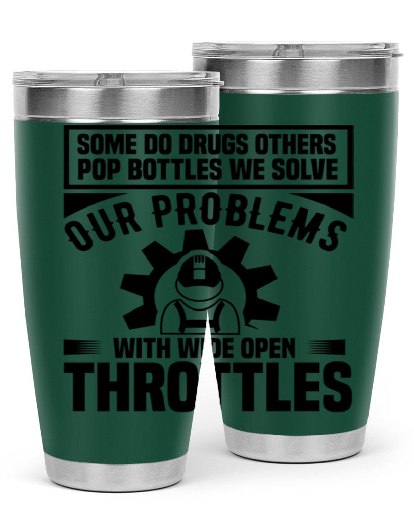 Some Do Drugs Others Style 4#- engineer- tumbler