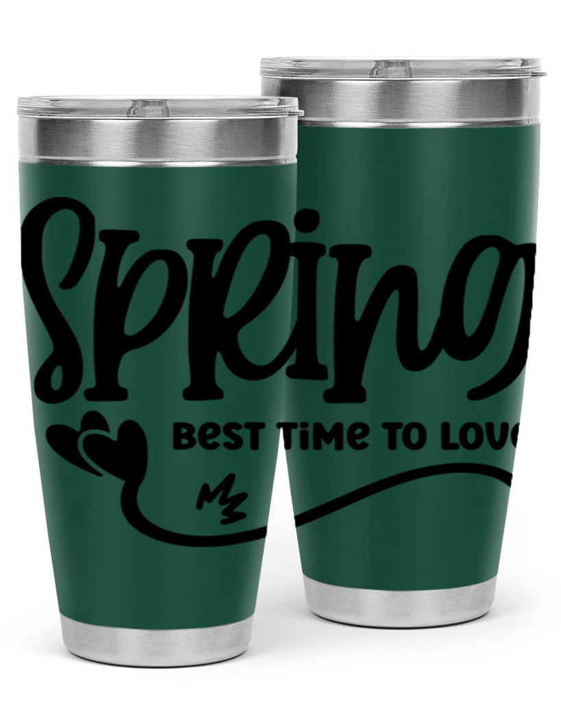 Spring Best Time to Love417#- spring- Tumbler