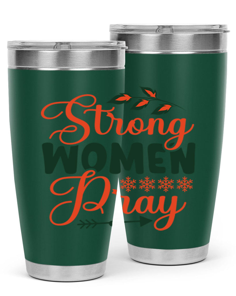 Strong Women Pray 395#- winter- Tumbler