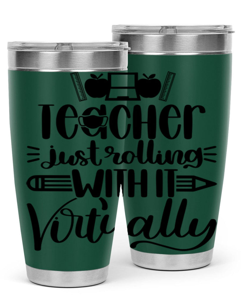 Teacher Just Rolling Style 53#- teacher- tumbler