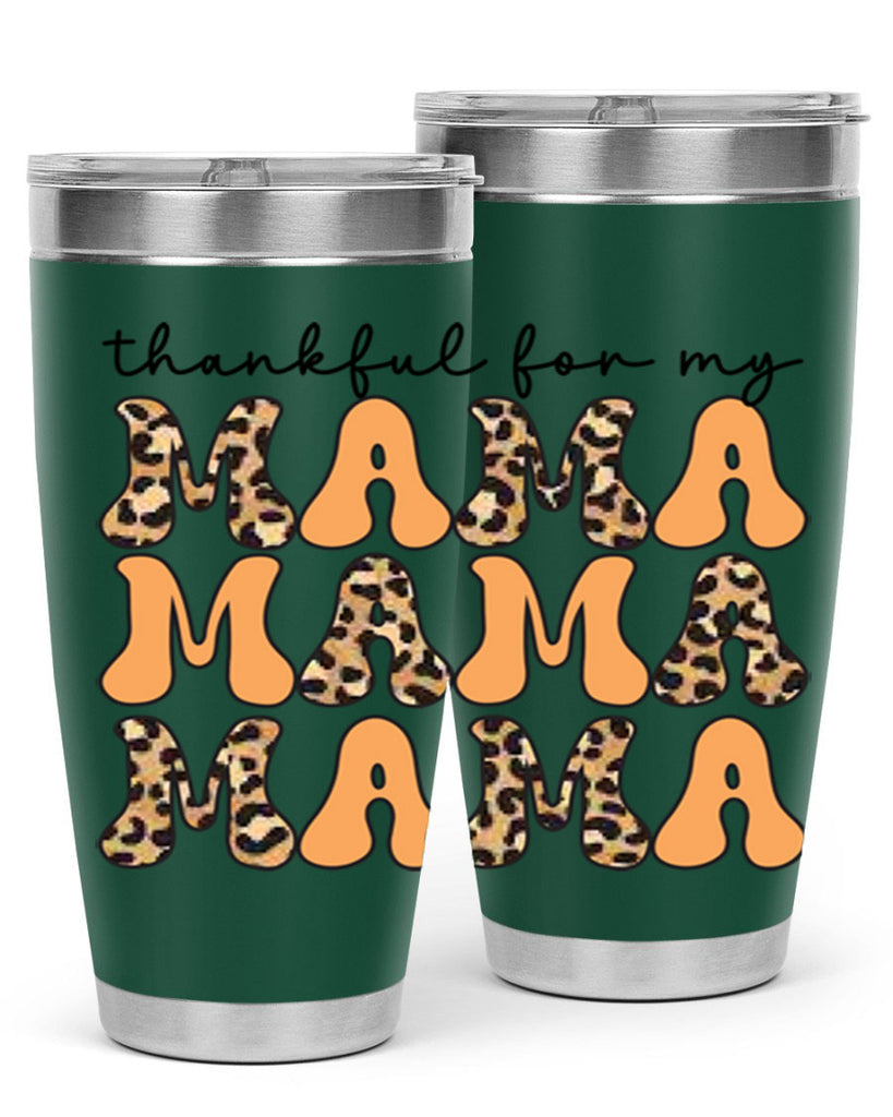 Thankful for my mama 601#- fall- Tumbler