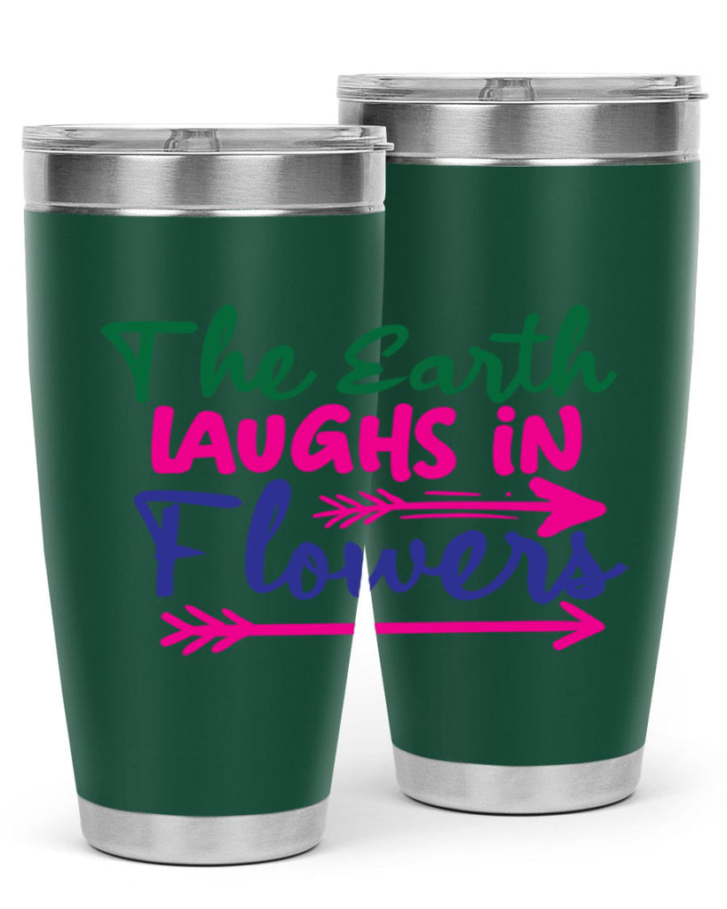 The Earth Laughs In Flowers 535#- spring- Tumbler