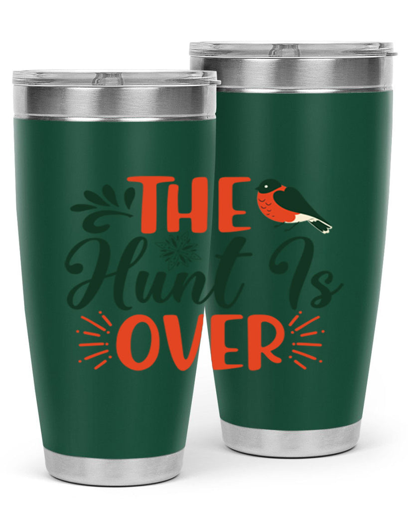 The Hunt Is Over 402#- winter- Tumbler