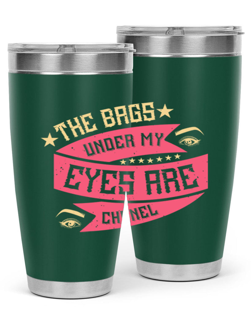 The bags under my eyes are Chanel Style 184#- make up- Tumbler