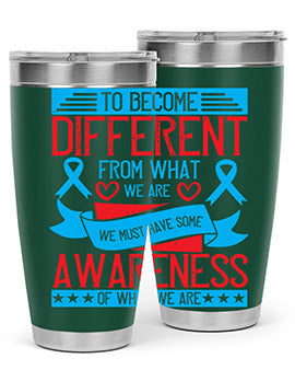 To become different from what we are we must have some awareness of what we are Style 11#- self awareness- Tumbler
