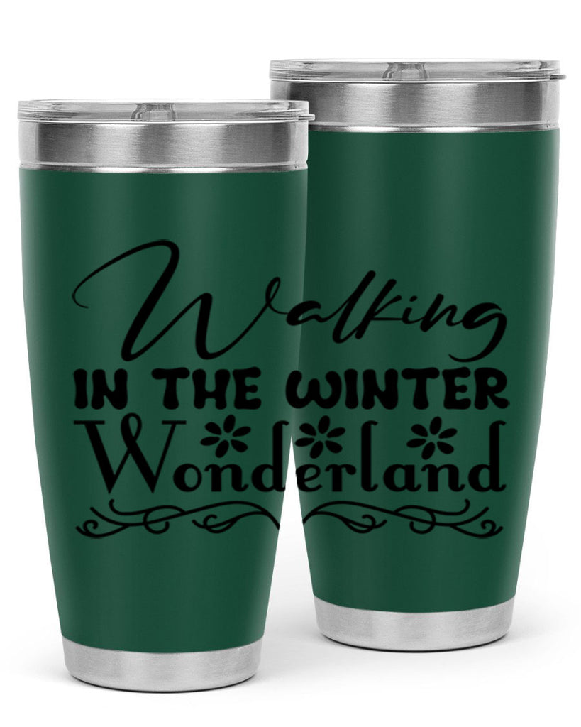 Walking in the winter wonderland 442#- winter- Tumbler