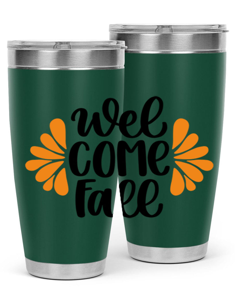 Welcome Fall 516#- fall- Tumbler