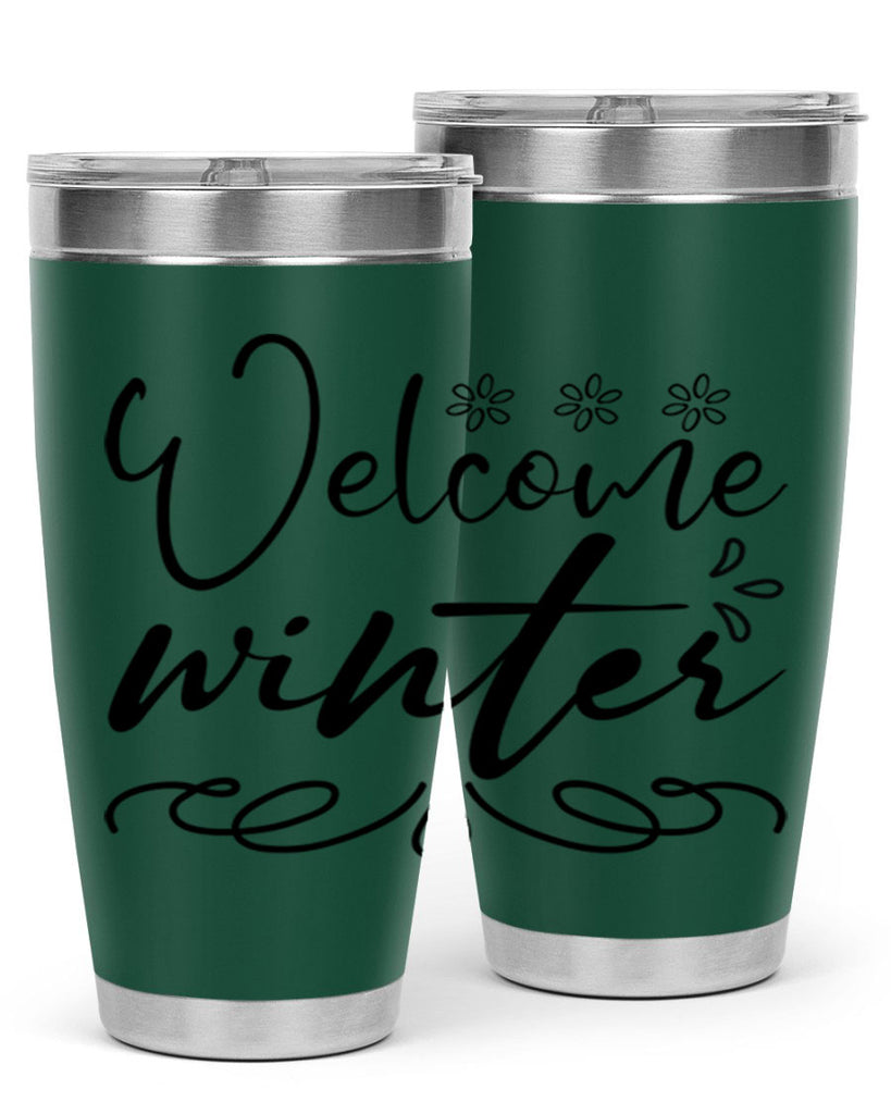 Welcome winter 478#- winter- Tumbler