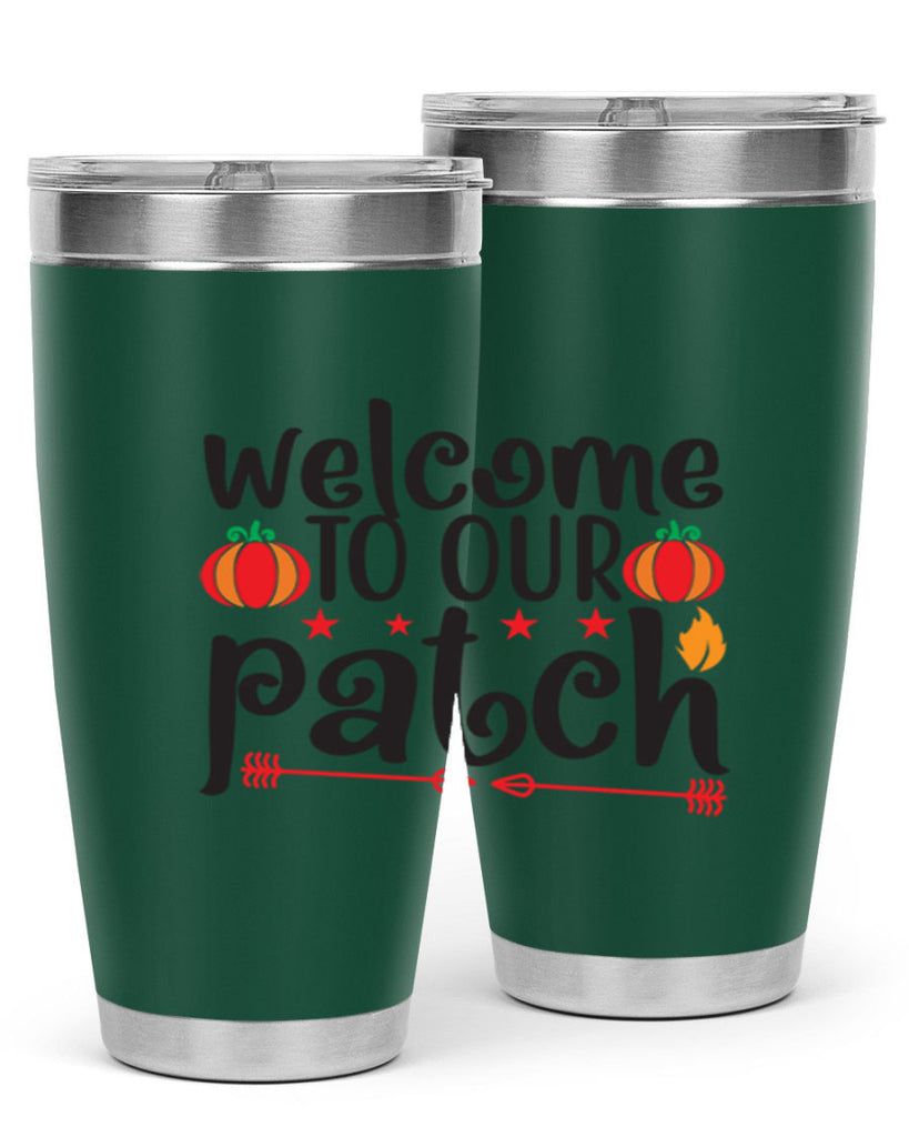 Welcometoourpatch 641#- fall- Tumbler