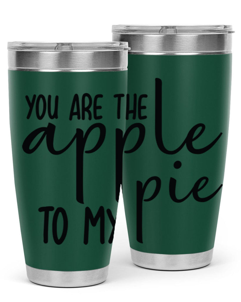 You Are The Apple To My Pie 653#- fall- Tumbler