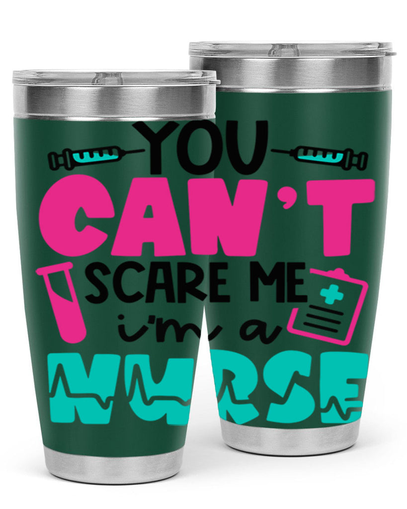 You Cant Scare Me Im A Nurse Style Style 3#- nurse- tumbler