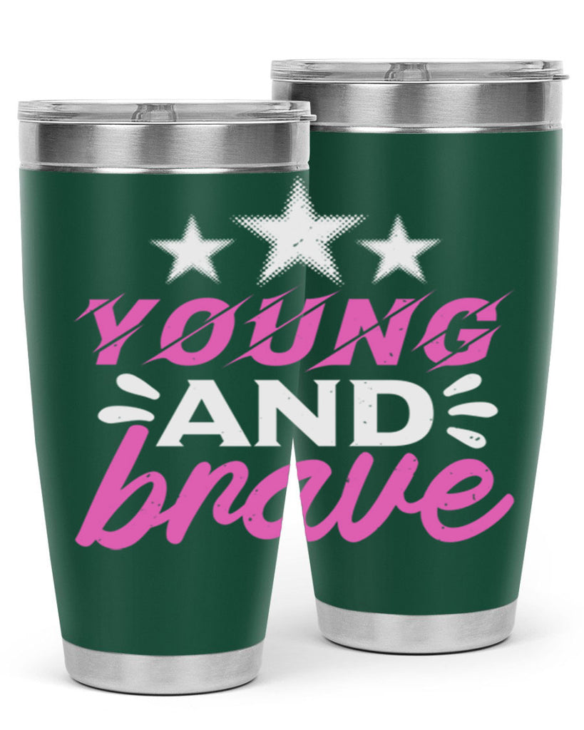 Yound and Brave Style 160#- baby- tumbler