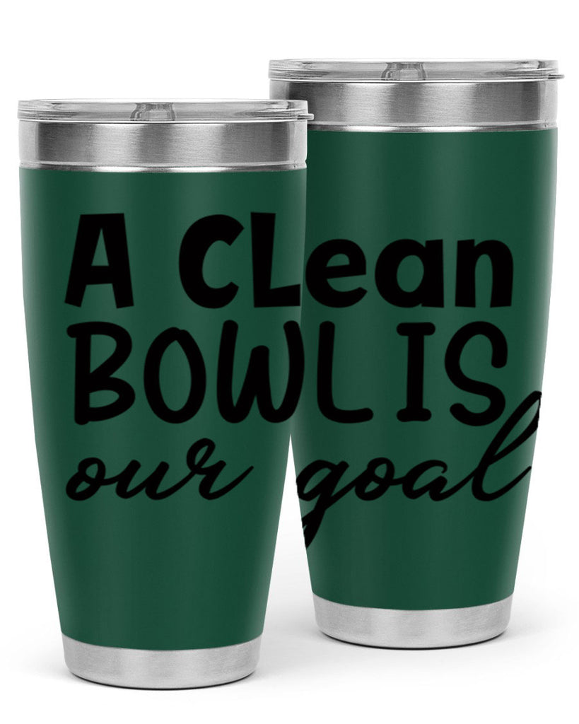 a clean bowl is our goal 93#- bathroom- Tumbler