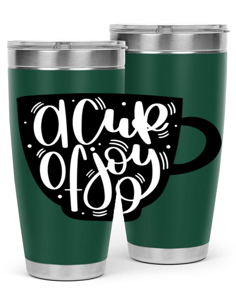 a cup of joy 191#- coffee- Tumbler