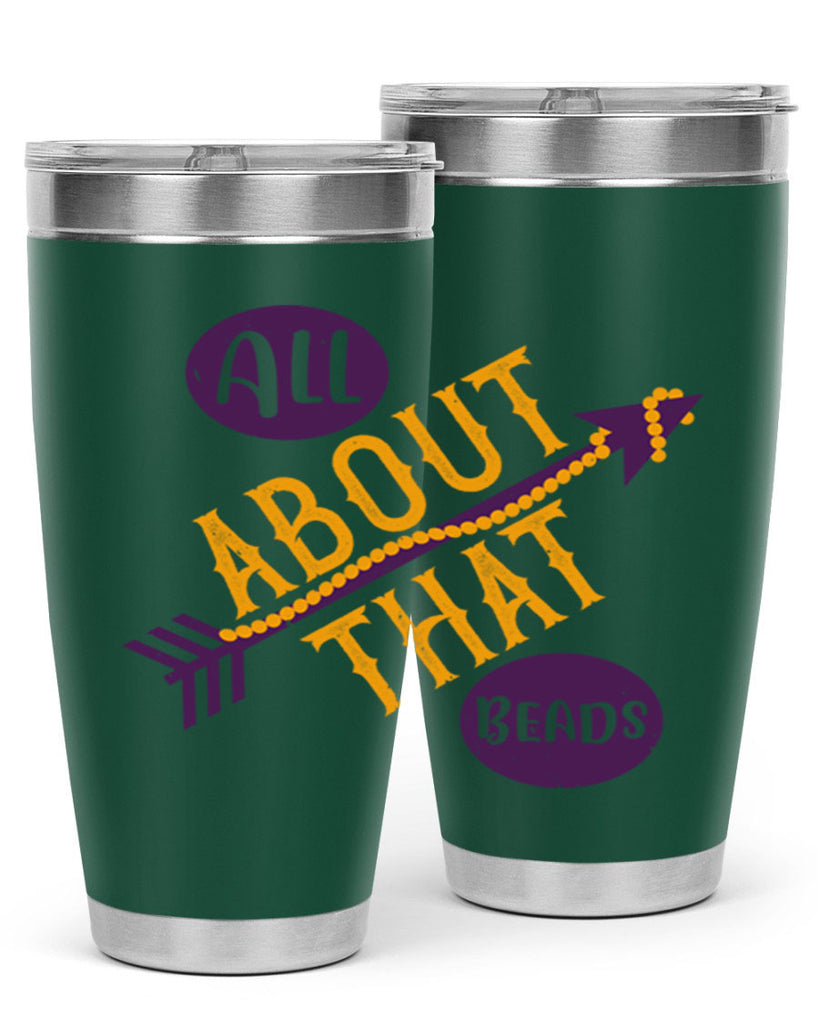 all about that beads 62#- mardi gras- Tumbler