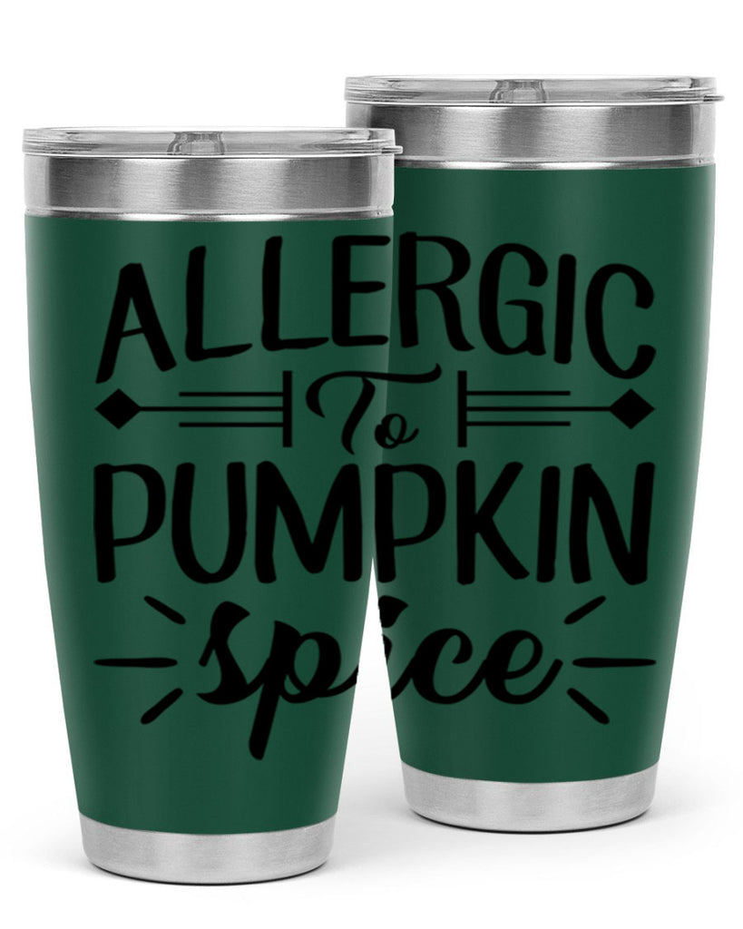 allergic to pumpkin spice 7#- fall- Tumbler