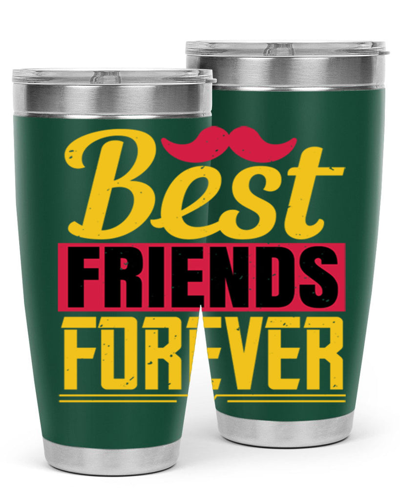 best friends forever 133#- fathers day- Tumbler