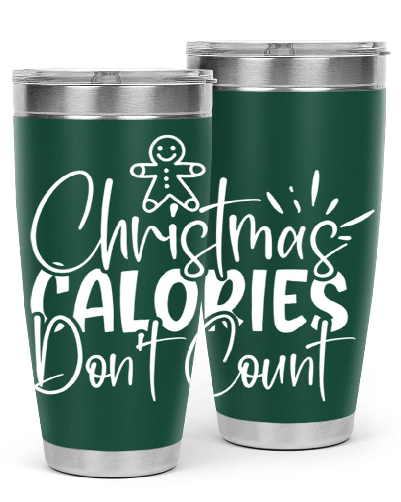 christmas calories dont count 45#- kitchen- Tumbler