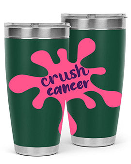 crush cancer Style 14#- breast cancer- Tumbler