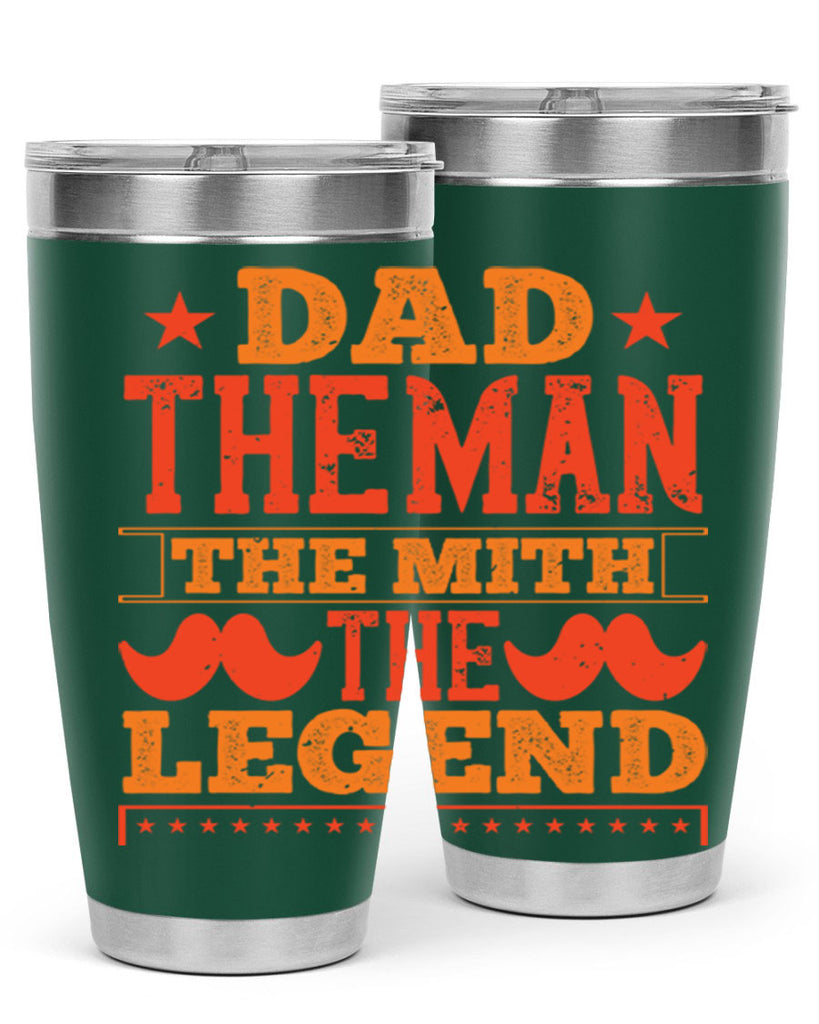 dad the man the mith the legend 262#- fathers day- Tumbler