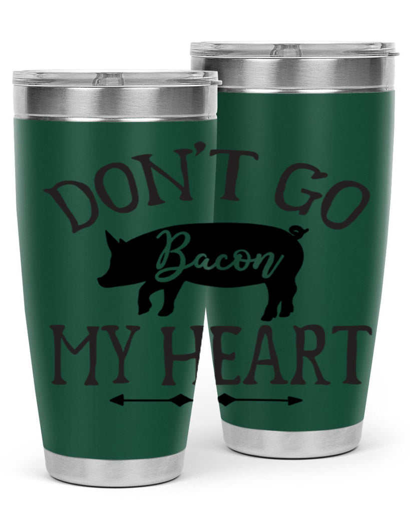 dont go bacon my heart 110#- kitchen- Tumbler