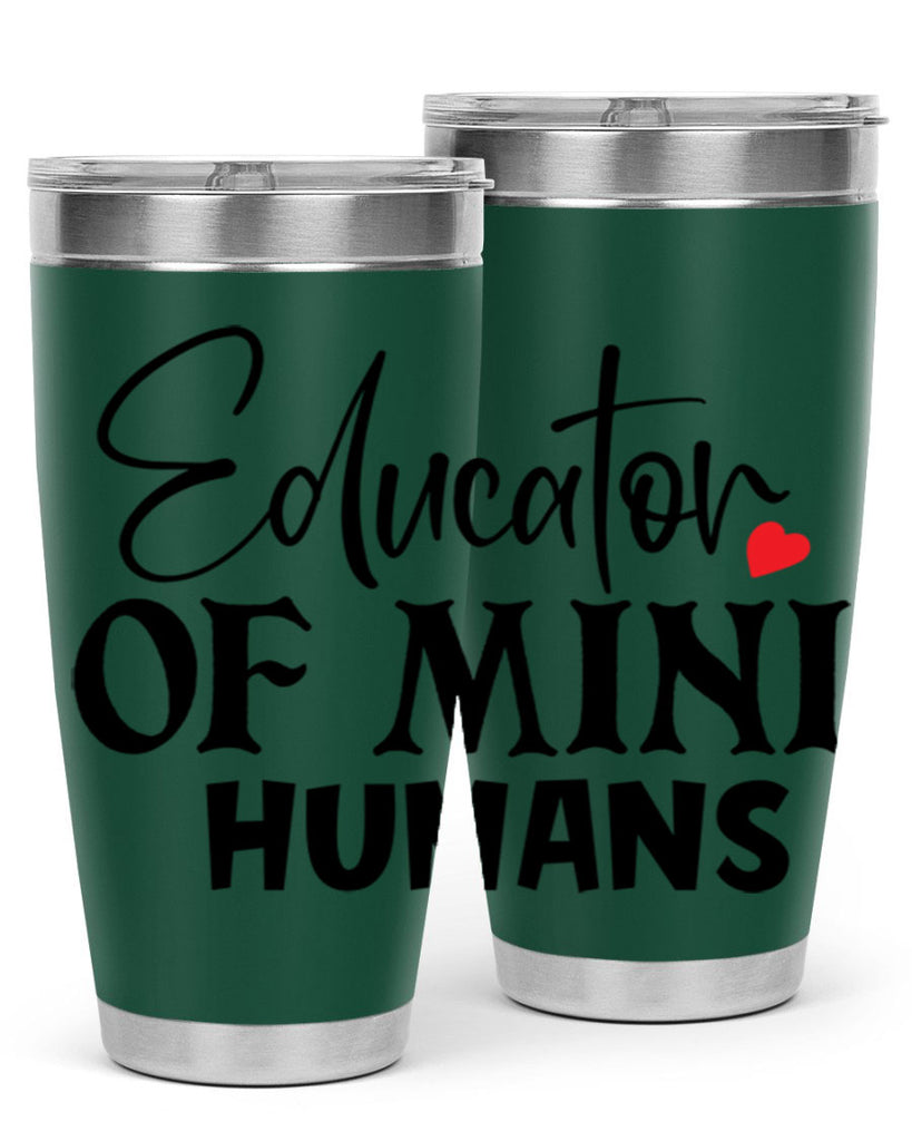 educator of mini humans Style 180#- teacher- tumbler