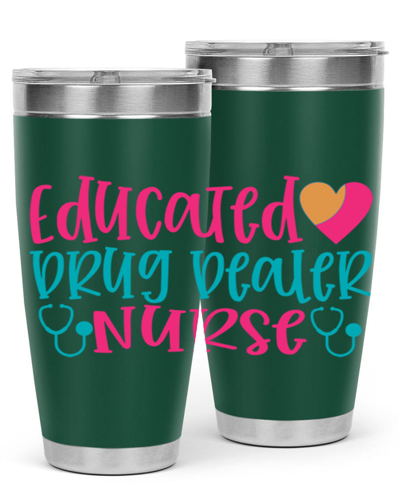 educted drug bealer nurse Style 388#- nurse- tumbler