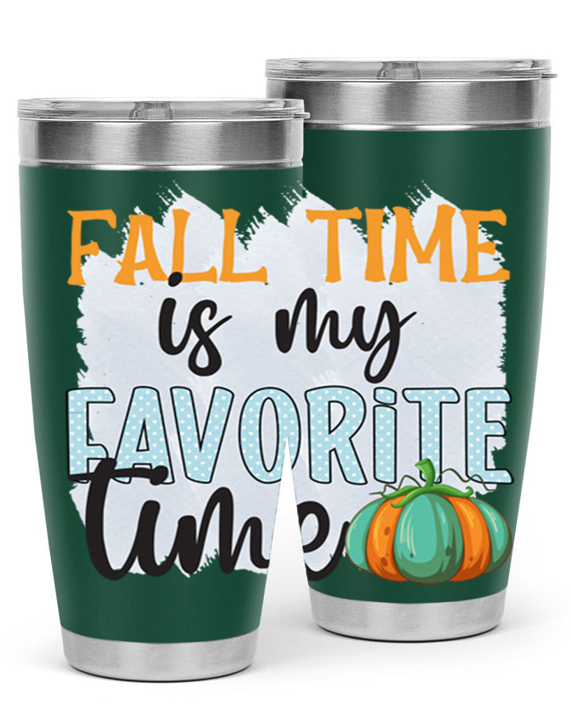 fall time is my favorite time 134#- fall- Tumbler