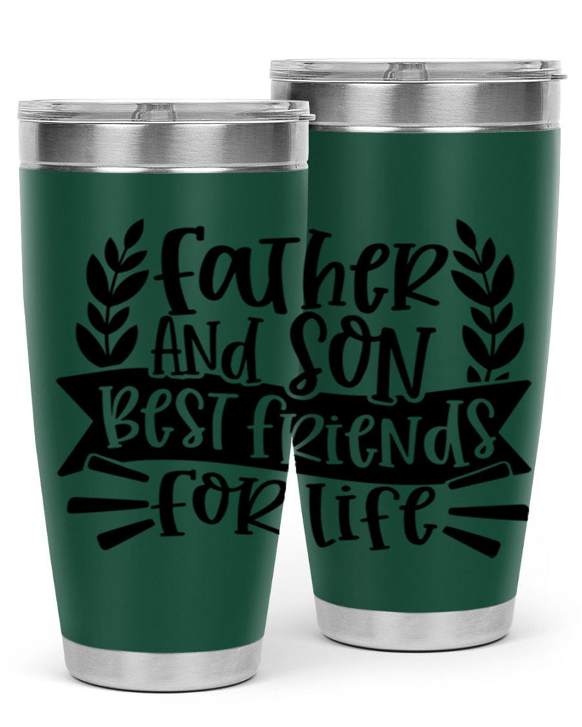 father and son best friends for life 52#- fathers day- Tumbler
