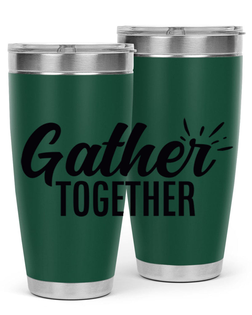 gather together 60#- thanksgiving- Tumbler
