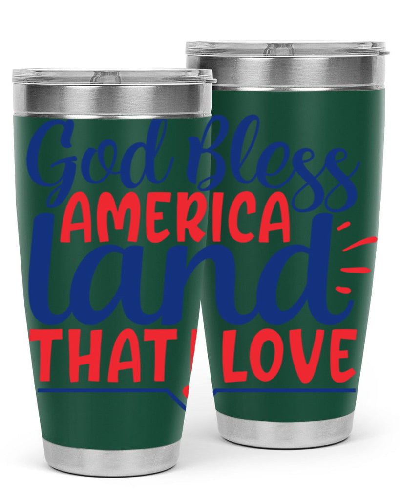 god bless america land that i love Style 54#- Fourt Of July- Tumbler
