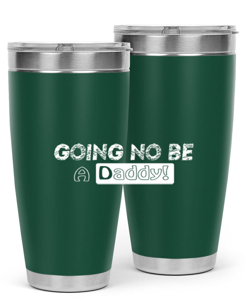 going to be a daddy 12#- dad- Tumbler