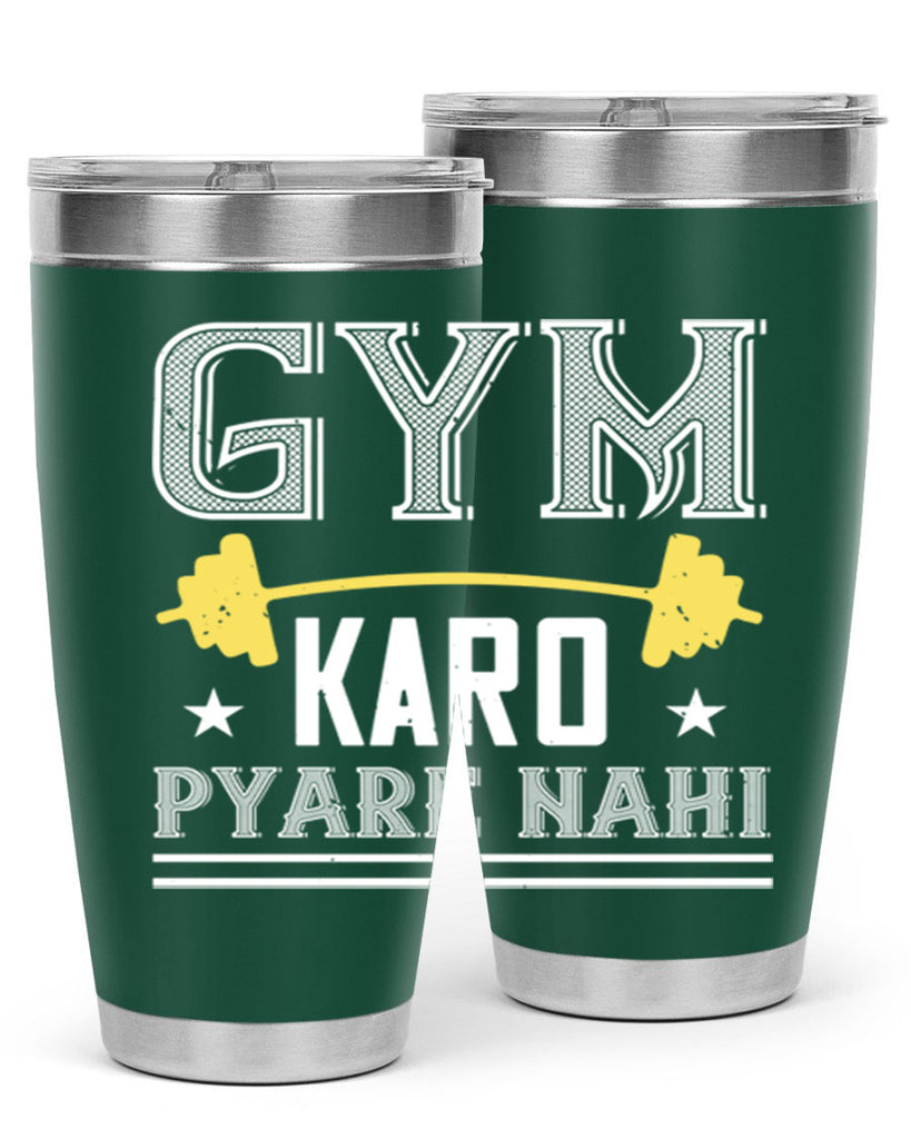 gym karo pare nahi 96#- gym- Tumbler