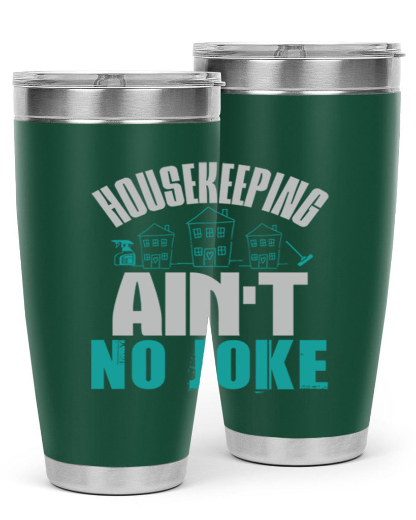 housekeeping aint no joke Style 30#- cleaner- tumbler