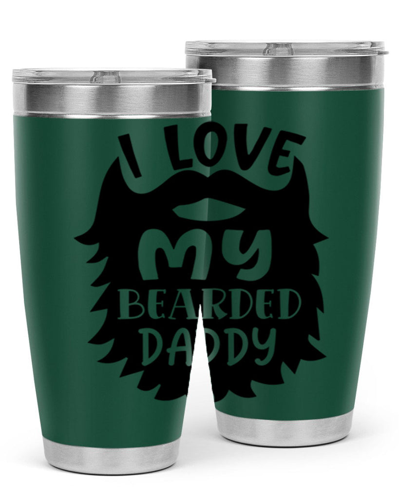 i love my bearded daddy Style 248#- baby- tumbler